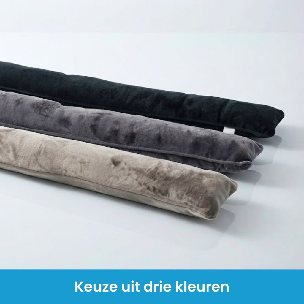 Tochtkussen voor de deur in drie kleuren: zwart, grijs en taupe